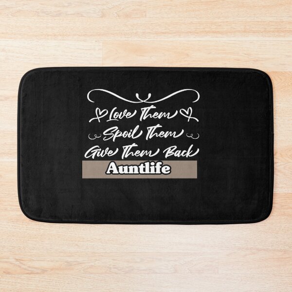 Item preview, Love Them Spoil Them Give Them Back Auntlife t-shirt  designed and sold by Perfectstyles.