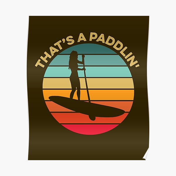 Paddleboard Posters Redbubble