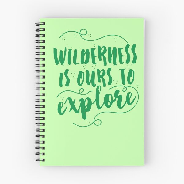 Item preview, Wilderness is ours to explore designed and sold by jazzydevil.