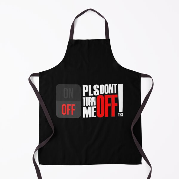 Item preview, I off pls dont turn me designed and sold by TopDesignArt.