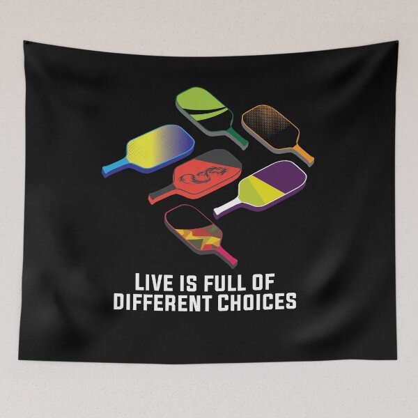 Item preview, Live is full of Different Choices Funny  Pickleball Player   designed and sold by Rzelemenz.