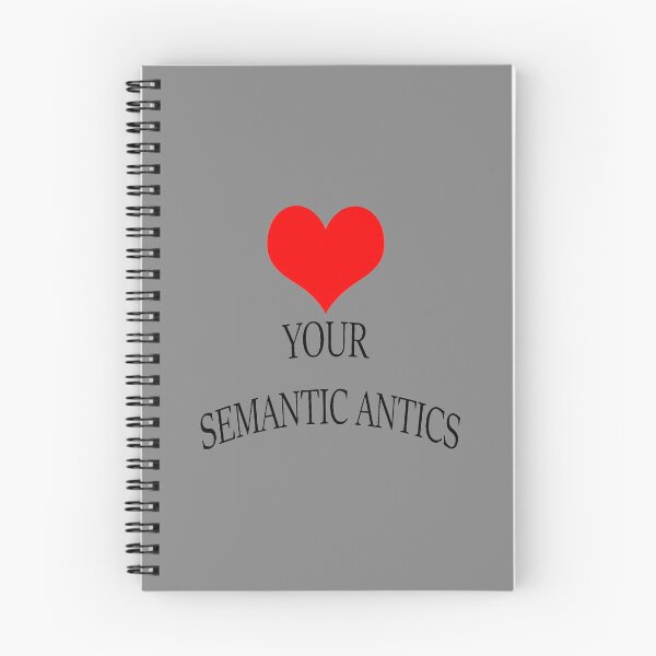 Item preview, Love Your Semantic Antics designed and sold by Mrspink16.