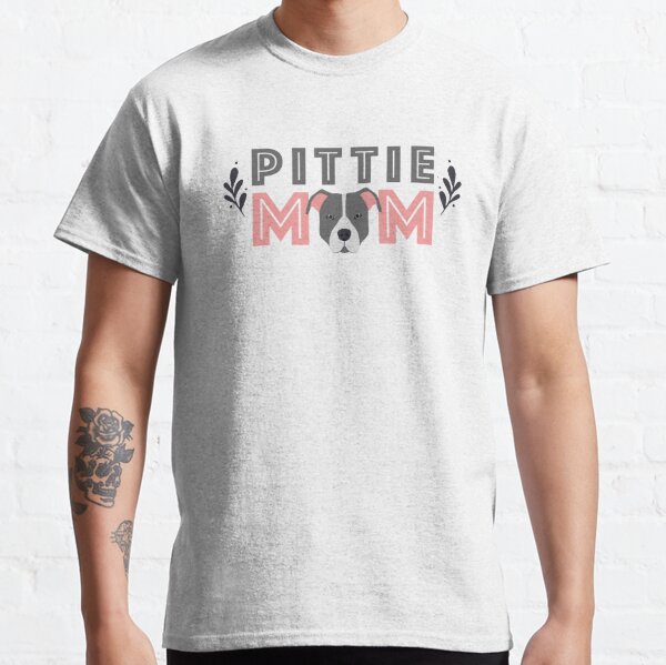 Pit Bull Mom Shirt, Pitbull T-Shirt, Pit Bull Mother Tee, Pitbull Lover  Shirt, Pitbull Mom Gift - LevyPaw