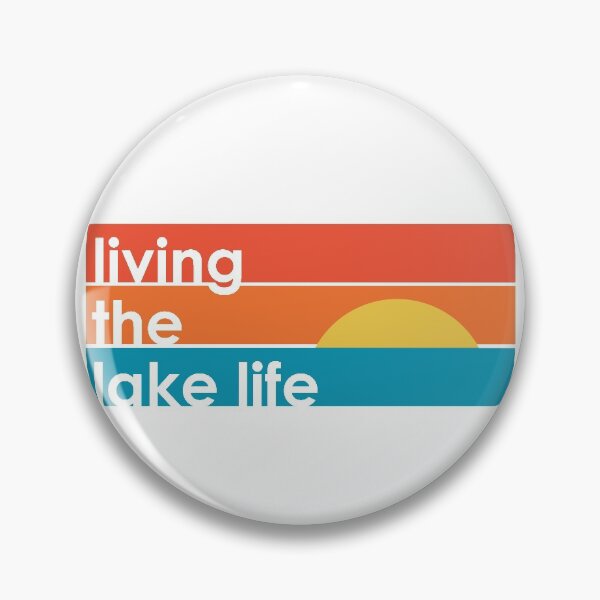 Item preview, Living the Lake Life designed and sold by screaminggoat.