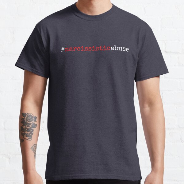 #narcissisticabuse - Narcissistic abuse awareness (White) Classic T-Shirt