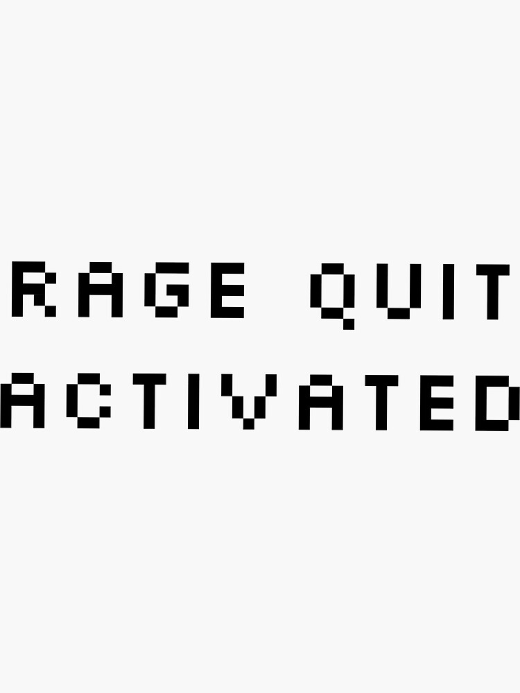 Rage Quit Gaming Sticker