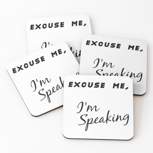 Item preview, Excuse me I'm speaking designed and sold by elgreko.