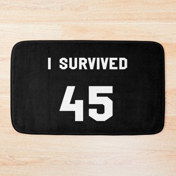 Item preview, I survived 45 designed and sold by PG Illustration.