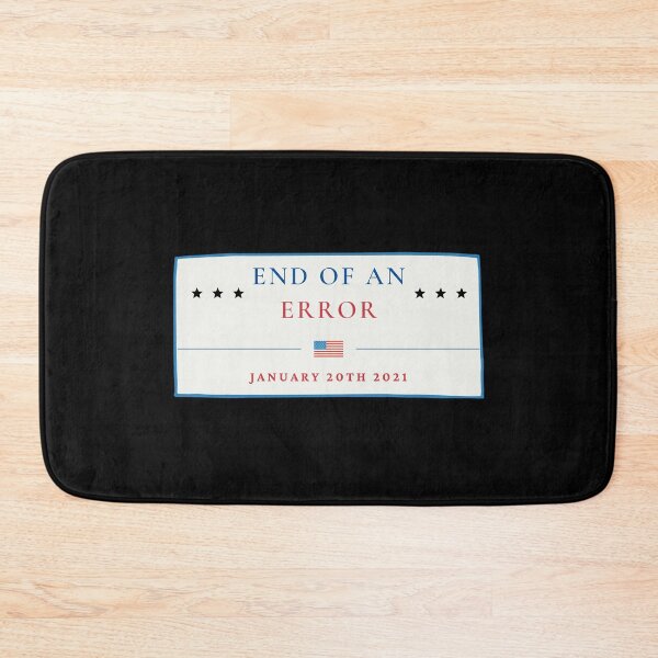 Item preview, End Of An Error Anti Trump 2021 Joe Biden designed and sold by ravishdesigns.