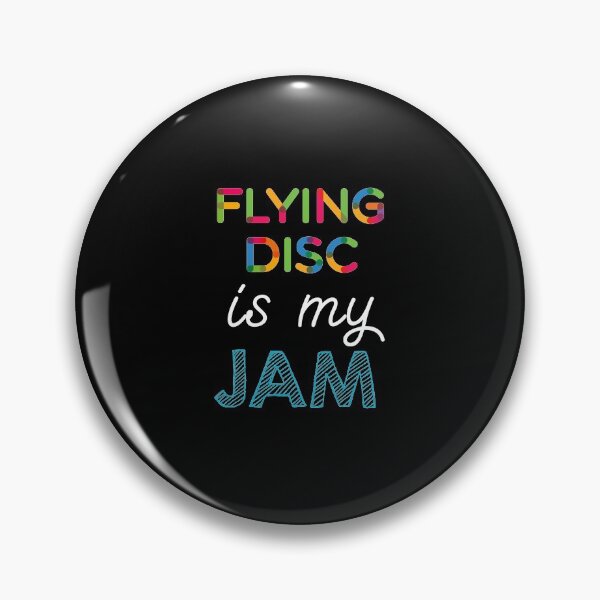 Item preview, Flying Disc is my Jam. Funny Flying Disc Design designed and sold by Custom365.