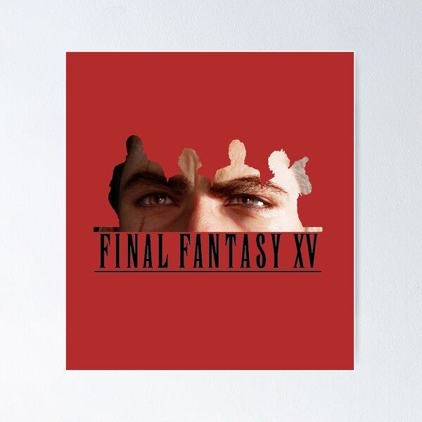 Brotherhood: Final Fantasy XV  Final fantasy xv, Final fantasy, Minimalist  poster