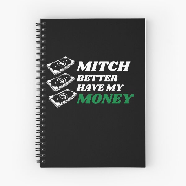 Item preview, Mitch Better Have My Money  designed and sold by Urbanmedic.