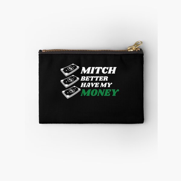 Item preview, Mitch Better Have My Money  designed and sold by Urbanmedic.