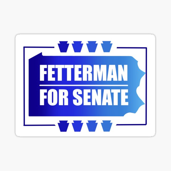 Item preview, John Fetterman for Senate designed and sold by Kyle H.