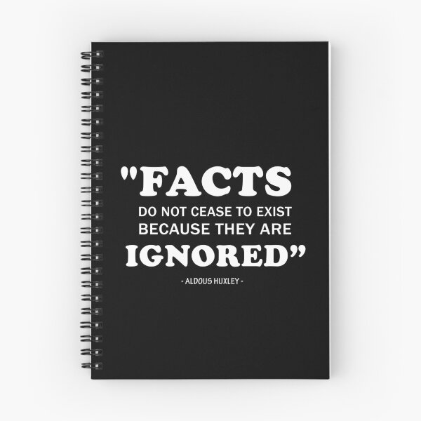 Item preview, Facts do not cease to exist because they are ignored.  designed and sold by wesco.