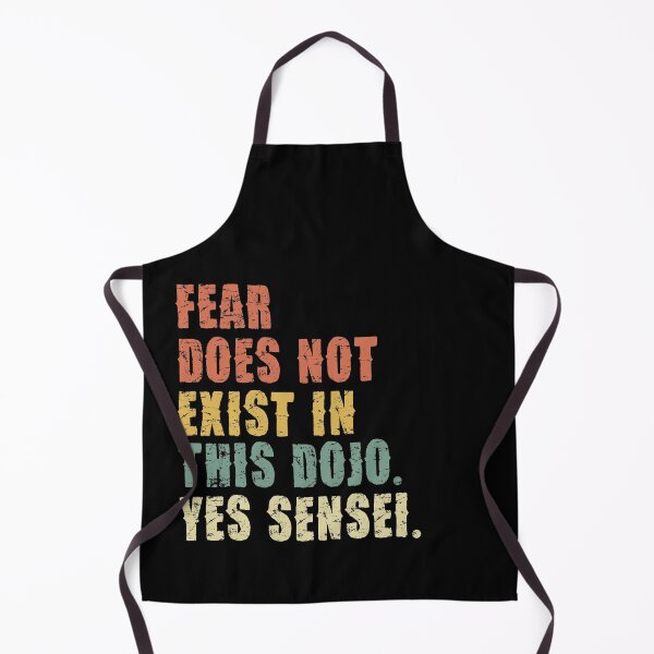 Item preview, Fear does not exist in this Dojo - Yes Sensei - Cobra designed and sold by pannolinno.