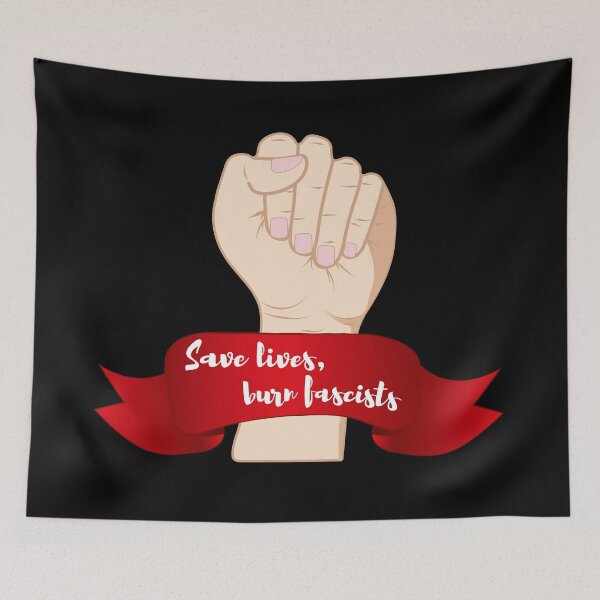 Item preview, Save lives, burn fascists designed and sold by gabyshiny.