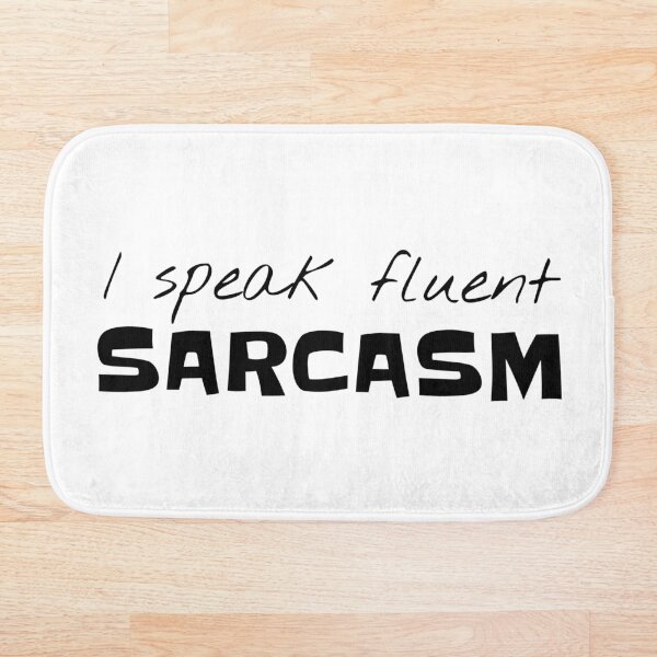 Item preview, I speak fluent SARCASM. designed and sold by InducTees.