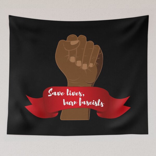 Item preview, Save lives, burn fascists designed and sold by gabyshiny.