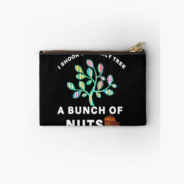 Item preview, I shook my family tree and a bunch of nuts fell out. designed and sold by wesco.