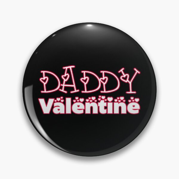 Item preview, Daddy My Valentine T-Shirt, Daddy T-Shirt, Valentine T-Shirt designed and sold by OAPod.