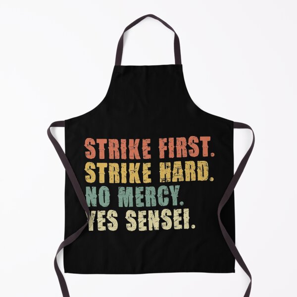 Item preview, Strike Frst, Strike Hard, no Mercy - Yes Sensei - Cobra designed and sold by pannolinno.