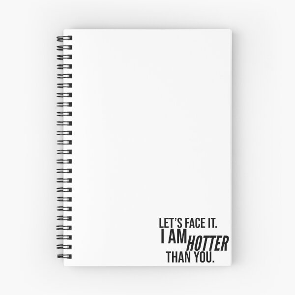 Item preview, Let's Face It. I Am Hotter Than You. designed and sold by mishofmash.