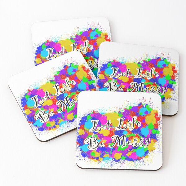 Item preview, Let life be messy designed and sold by bbihn06.