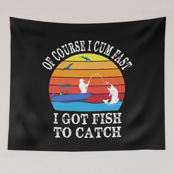 Artikelvorschau, Natürlich komme ich schnell, ich habe Fisch, um T-Shirt zu fangen entworfen und verkauft von bigerdan.