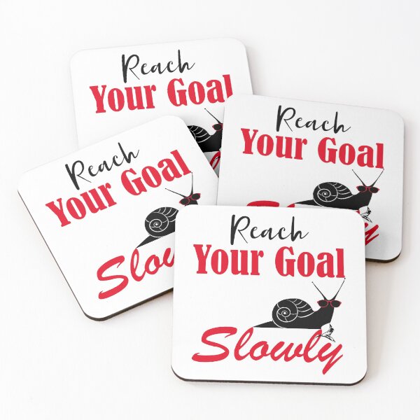 Item preview, Reach Your Goal Slowly ,Motivational t-shirt designed and sold by mahjoubstr.