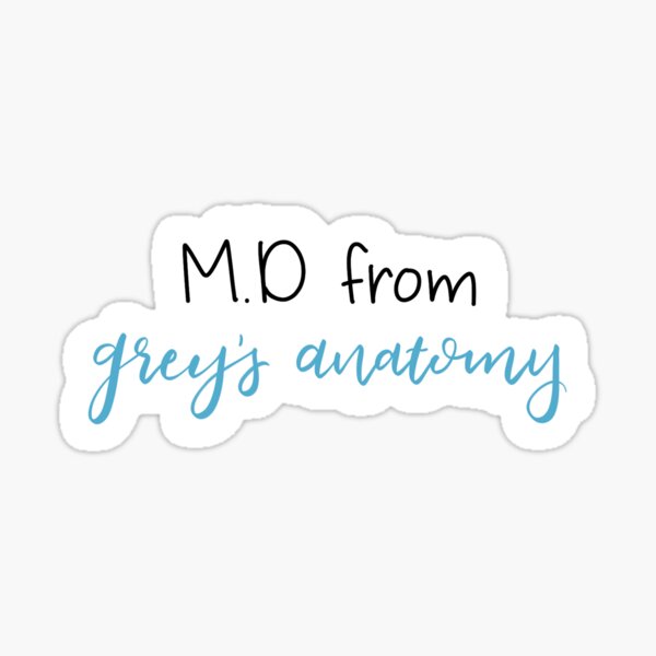 M.D. de Grey’s Anatomy Sticker