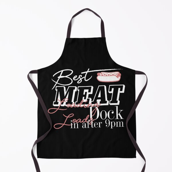 Item preview, Best Meat Loading Dock Loads in After 9pm designed and sold by Hannibal Heartbreak.