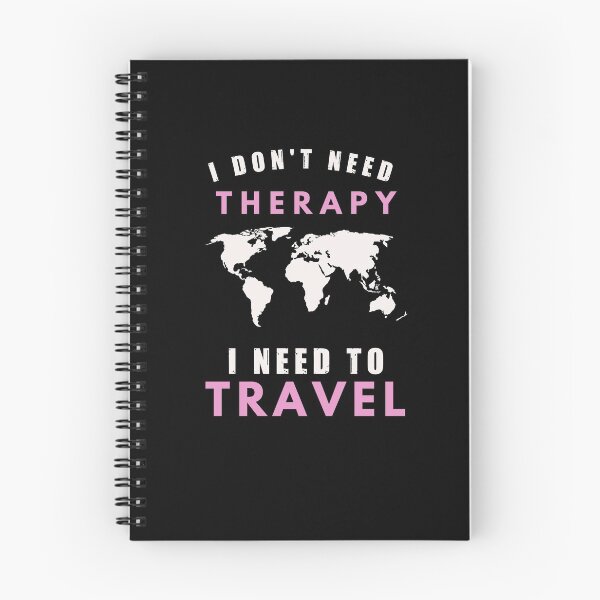 Item preview, I don't need therapy, I need to travel, wanderlust, pink designed and sold by CarpeDiemLife.