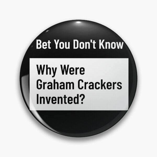 Item preview, Why Were Graham Crackers Invented? Shirt designed and sold by Truly  Cheeky.