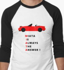 Miata is always the answer! Men's Baseball ¾ T-Shirt