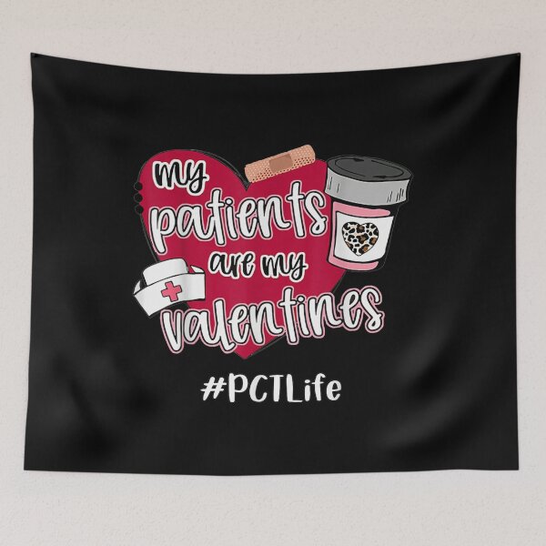 Item preview, My Patients Are My Valentines Pct Life Nurse Love designed and sold by shirleyfinley.