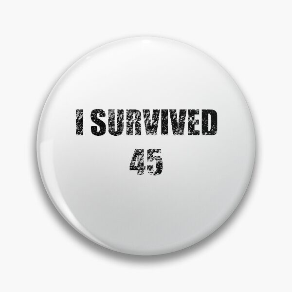 Item preview, I Survived 45 T-shirt | 2021 Presidential Election Shirt | Survival Shirt | Family and Friends Gift | US Politics Tee designed and sold by Ristinga.