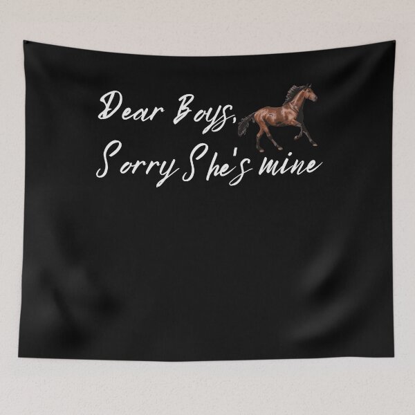 Item preview, Copy of Dear boys sorry she's mine horse equestrian girl valentines day designed and sold by funnylittleshop.
