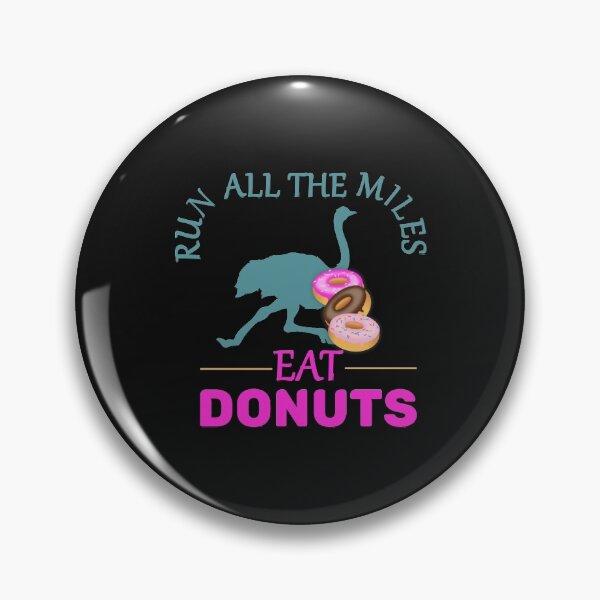Item preview, Run All The Miles Eat Donuts - Funny Running Ostrich and Donuts Gift Idea  designed and sold by leo121687.
