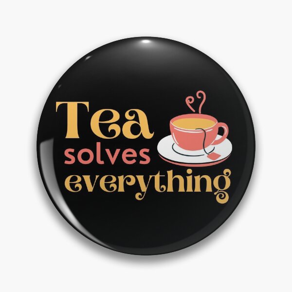 Item preview, Tea Solves Everything 2 designed and sold by SweetAndSpice.