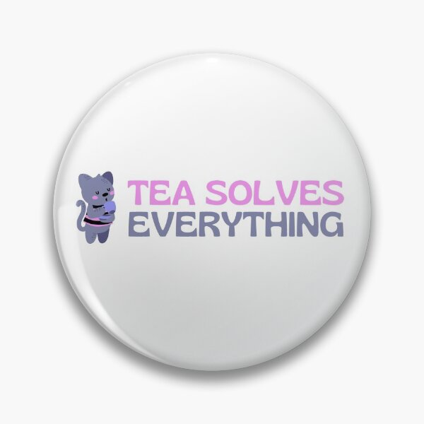 Item preview, Tea Solves Everything 6 designed and sold by SweetAndSpice.