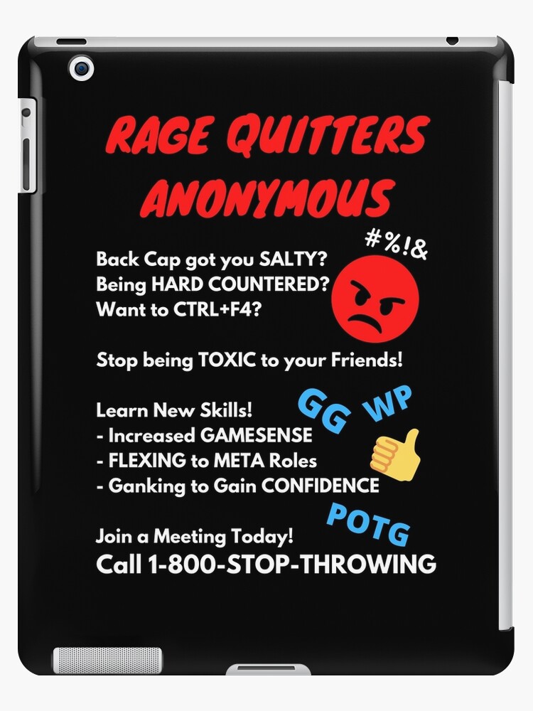 Rage Quitters Anonymous Gamer White Text | iPad Case & Skin