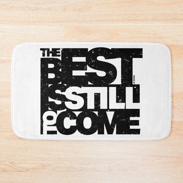 Item preview, The Best is Still to Come designed and sold by Inc-Solutions.