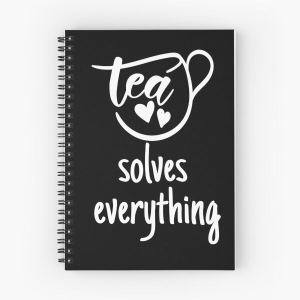 Item preview, Tea solves everything designed and sold by Gordon Nelson.