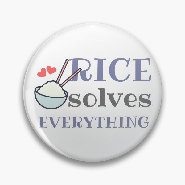 Item preview, Rice Solves Everything designed and sold by SweetAndSpice.
