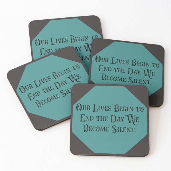 Item preview, Our Lives Begin to End the Day We Become Silent designed and sold by moudri.
