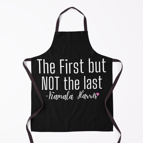 Item preview, The first but not the last USA inauguration 2021 kamala harris quote designed and sold by adalaide.