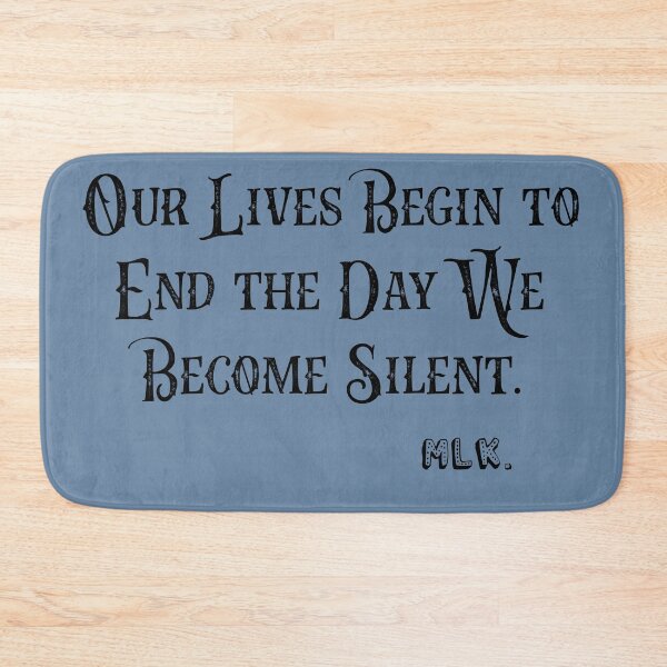 Item preview, Our Lives Begin to End the Day We Become Silent designed and sold by moudri.
