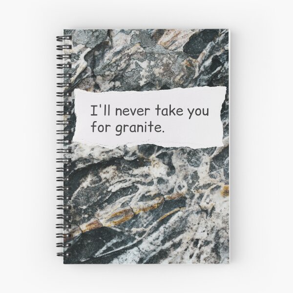 Item preview, I'll never take you for granite: Geophysicist Valentine designed and sold by bellatierra.