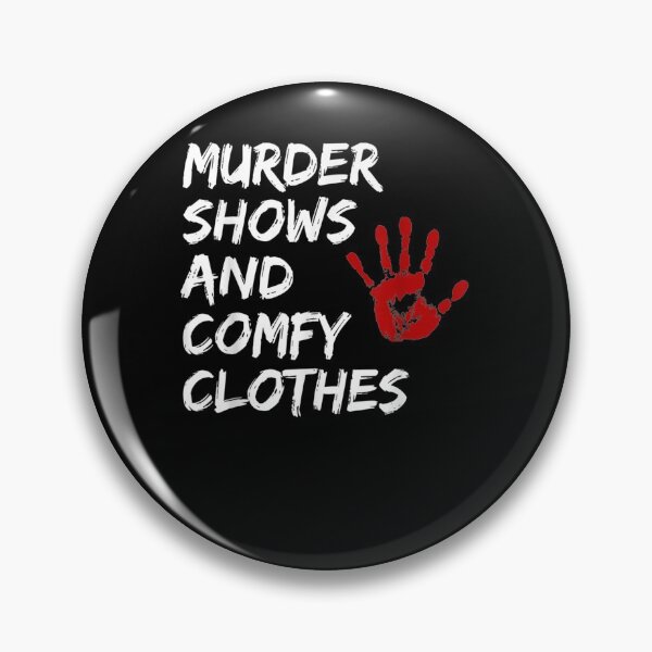 Item preview, Murder Shows & Comfy Clothes True Crime Lover Gifts designed and sold by Ivy Pro.